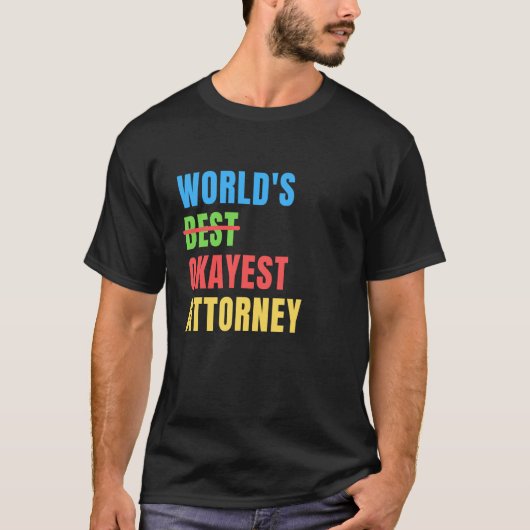 Werelds Okéste Advocaat Grappige Waardering T-shirt (Voorkant)