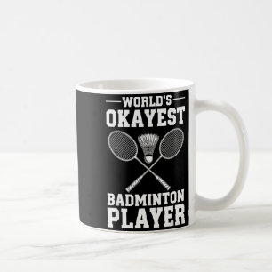 Werelds Okéste Badmintonspeler  Koffiemok