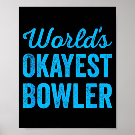 Werelds okéste bowler grappige sarcastische cricke poster (Voorkant)
