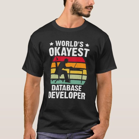 Werelds Okéste Database Ontwikkelaar T-shirt (Voorkant)