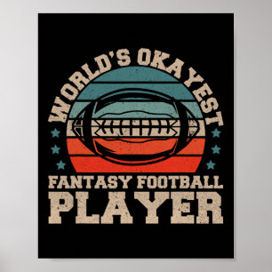 Werelds Okéste Fantasy Football Speler Fantasy Foo Poster