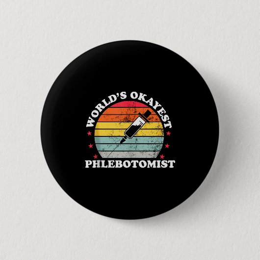 Werelds Okéste Flebotomist Grappige Flebotomie Vro Ronde Button 5,7 Cm (Voorkant)