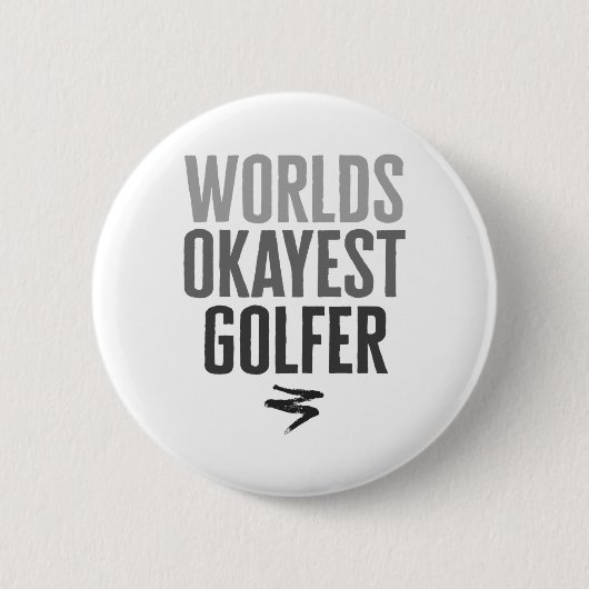 Werelds Okéste Golfer Grappig Cadeau Ronde Button 5,7 Cm (Voorkant)