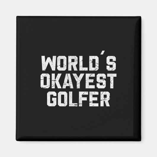 Werelds Okéste Golfer Grappige Golfgrap Vader Magneet (Voorkant)