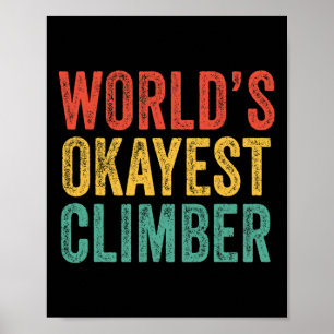 Werelds Okéste Klimmer Klimmen Wandelen Vintage Re Poster