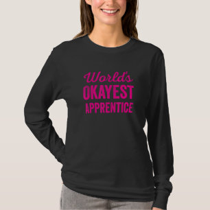Werelds Okéste Leerling Sarcasme De Beste Inte T-shirt