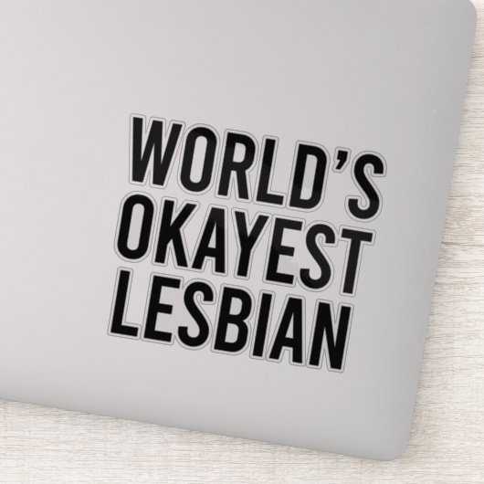 Werelds Okéste Lesbienne Sticker (Detail)