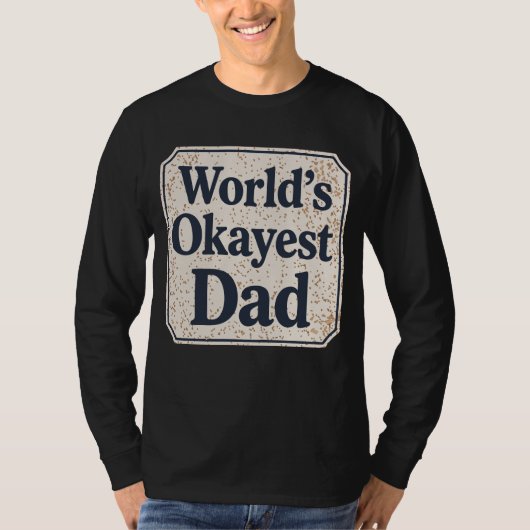 Werelds Okéste Papa T-shirt (Voorkant)