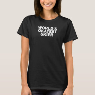 Werelds Okéste Skiër, Grappig Skiën Premium T-shirt