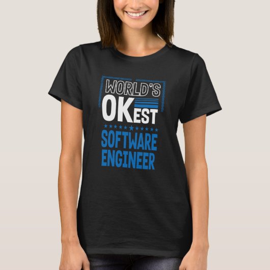 Werelds OKste Software Engineer Ontwikkelaar Humor T-shirt (Voorkant)