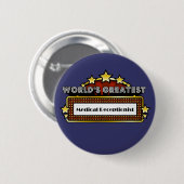 Wereldste medisch receptioniste ronde button 5,7 cm (Voorkant /achterkant)