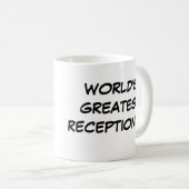 'Wereldste receptionistische' Mok (Voorkant rechts)