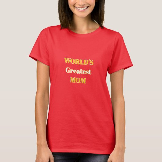Wereldste T-shirt voor mam (Voorkant)