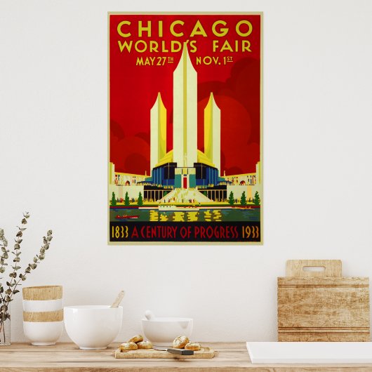 Wereldtentoonstelling Chicago een eeuw van vooruit Poster (Keuken)