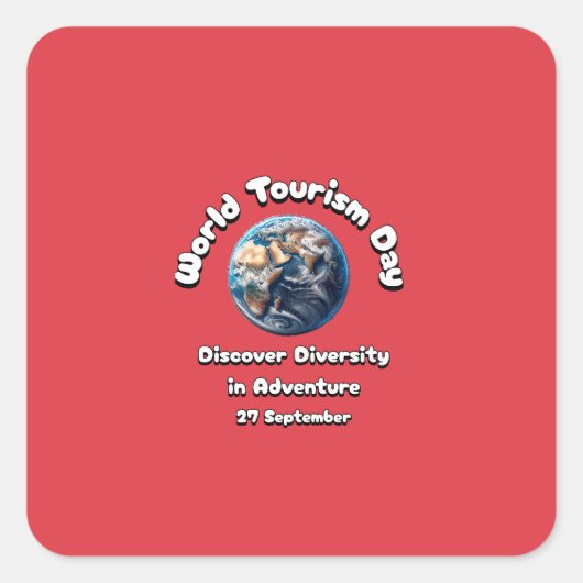Wereldtoerismedag. Ontdek Diversiteit in Avontuur Vierkante Sticker (Voorkant)