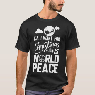Wereldvrede Alles wat ik wil voor Kerstmis is were T-shirt