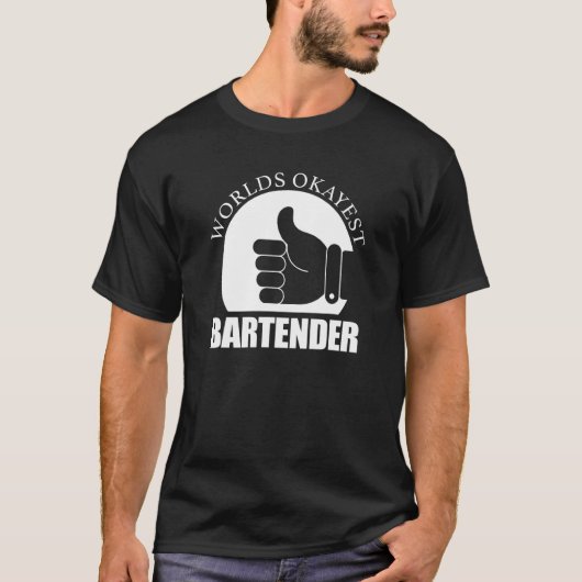 Wereldwerelden Okayest Bartender Bar Cocktail Mixe T-shirt (Voorkant)