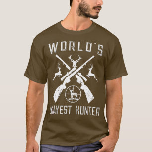 Wereldwerelden Okayest Hunter Funny Hunting Gift T-shirt