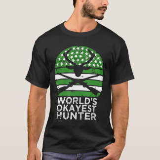 Wereldwerelden Okayest Hunter Funny Hunting- T-shirt