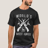 Wereldwerelden Okayest Hunter Shirt Funny Hunting  (Voorkant)
