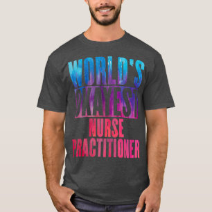 Wereldwijd de best verzorgde verpleegkundige 1 t-shirt