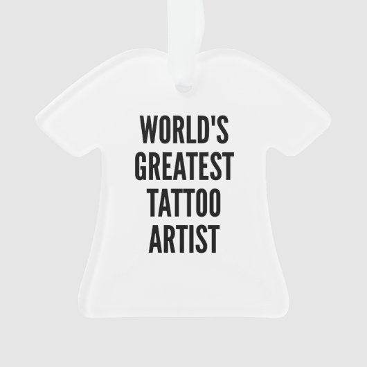 Wereldwijd de grootste artiest in Tattoo Ornament (voorkant)