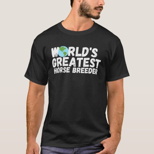 Wereldwijd de grootste fokker van paarden t-shirt (Voorkant)