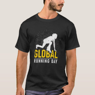 Wereldwijd hardloopdag cadeau voor Runner Workout T-shirt