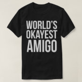 Wereldwijd het best AMIGO Best Friend Gift T-shirt (Design voorkant)