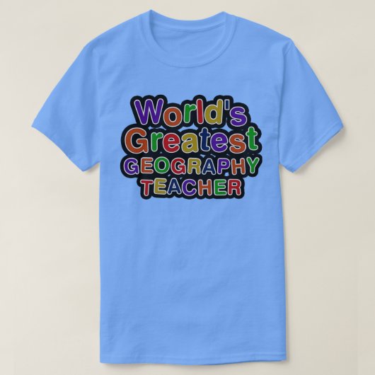 Wereldwijde GROOTSTE GEOGRAFISCHE LERER 1 T-shirt (Design voorkant)