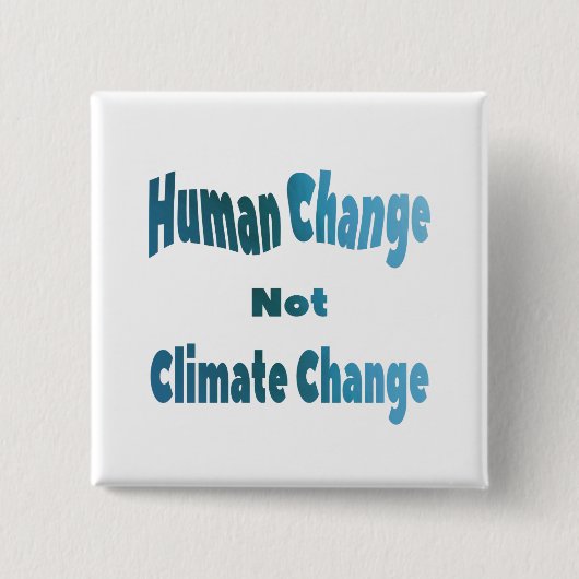 Wereldwijde opwarming bespaart de aardedagbekendhe vierkante button 5,1 cm (Voorkant)