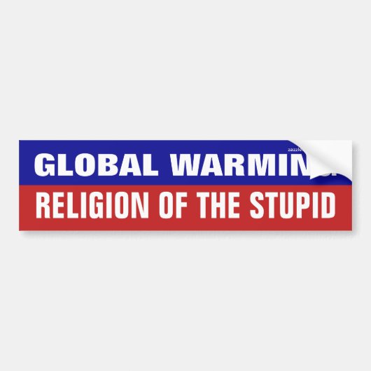 Wereldwijde opwarming is de religie van het stompz bumpersticker (Voorkant)