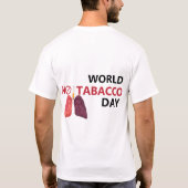 Wereldwijde tabaksvrije bewustmakingsdag t-shirt (Achterkant)