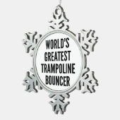 Wereldwijden grootste trampoline-uitvinder tin sneeuwvlok ornament (Rechts)