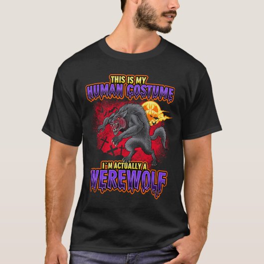 Werewolf Halloween Costume Wolf Graveyard My Human T-shirt (Voorkant)