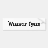 Werewolf Queen Bumpersticker (Voorkant)