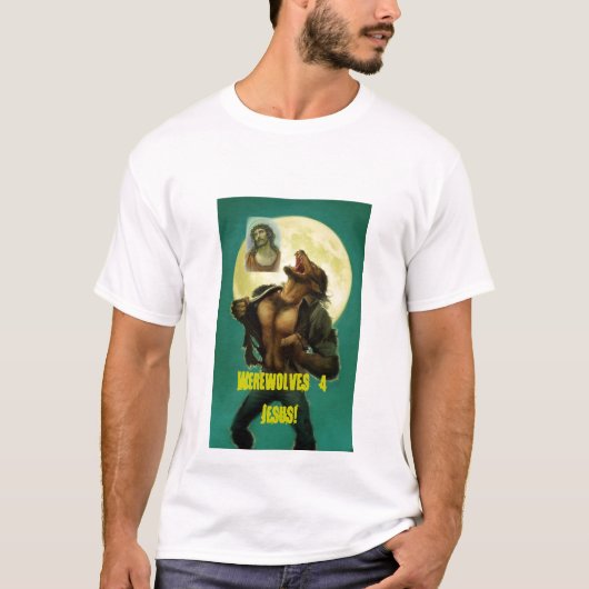 Werewolven voor Jezus! T-shirt (Voorkant)