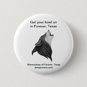 Werewolves van Forever, Texas, knop Ronde Button 5,7 Cm