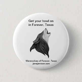 Werewolves van Forever, Texas, knop Ronde Button 5,7 Cm