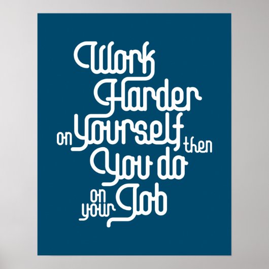 werk aan de basis van uw eigen aanstekingsrecht poster (Voorkant)