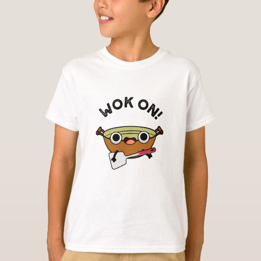 Werk aan grappige Chinese kookwoordgrappen T-shirt (Voorkant)
