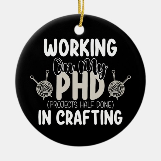 Werk Aan Mijn PhD Projecten Half Klaar Met Ambacht Keramisch Ornament (Voorkant)