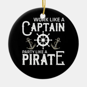 Werk als een kapitein als een piraat keramisch ornament