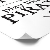 Werk als een kapitein, speel als een piraat poster (Hoek)