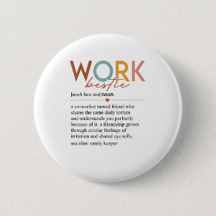 werk Bestie Definition Docenten Verpleegkundigen Ronde Button 5,7 Cm