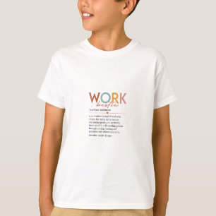 werk Bestie Definition Docenten Verpleegkundigen T-shirt