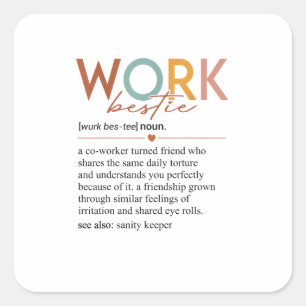 werk Bestie Definition Docenten Verpleegkundigen Vierkante Sticker