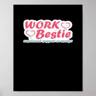 Werk Bestie Geschenken Quote Emotionele hulp Co-Wo Poster