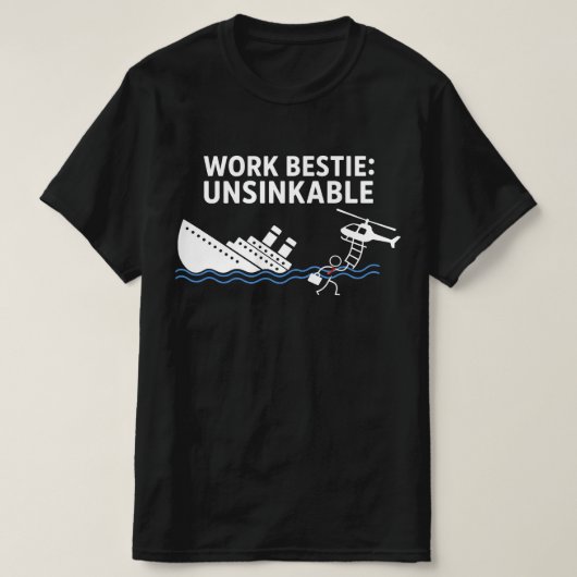 Werk Bestie Onzinkbaar – Retro Office Humor Cartoo T-shirt (Design voorkant)