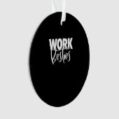 Werk Buddies - Werk Besties Ornament (voorkant)
